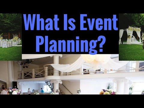What Is Event Planning?